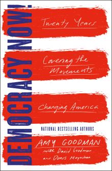 Democracy Now! - Amy Goodman - 05/18/2016 - 7:30pm