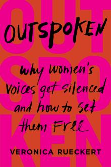 Outspoken - Veronica Rueckert - 10/17/2019 - 5:30pm